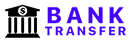 Bank Transfer